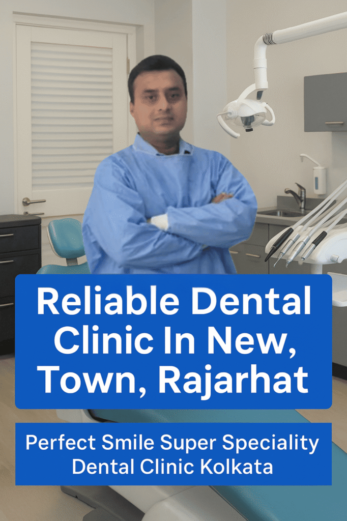 Dental Clinic In New Town , Rajarhat Best Dentist In New Town, Rajarhat Affordable Dental Clinic New Town, Rajarhat