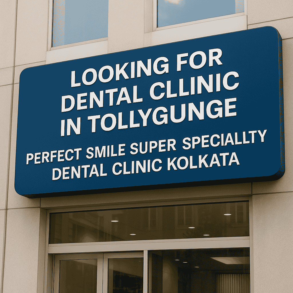 Dental Clinic In Tollygunge Best Dentist In Tollygunge Affordable Dental Clinic Tollygunge