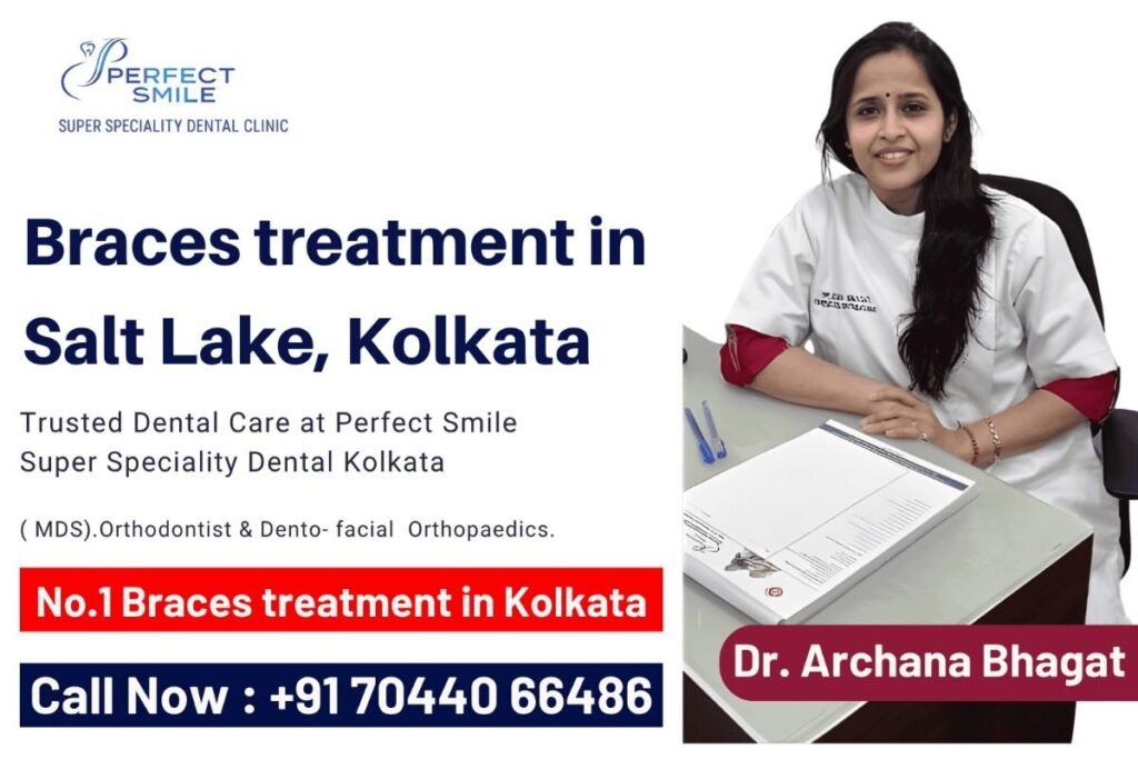 Braces treatment in Salt Lake, Braces treatment near Salt Lake, Orthodontist in Salt Lake,